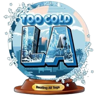 TOOCOLDLA